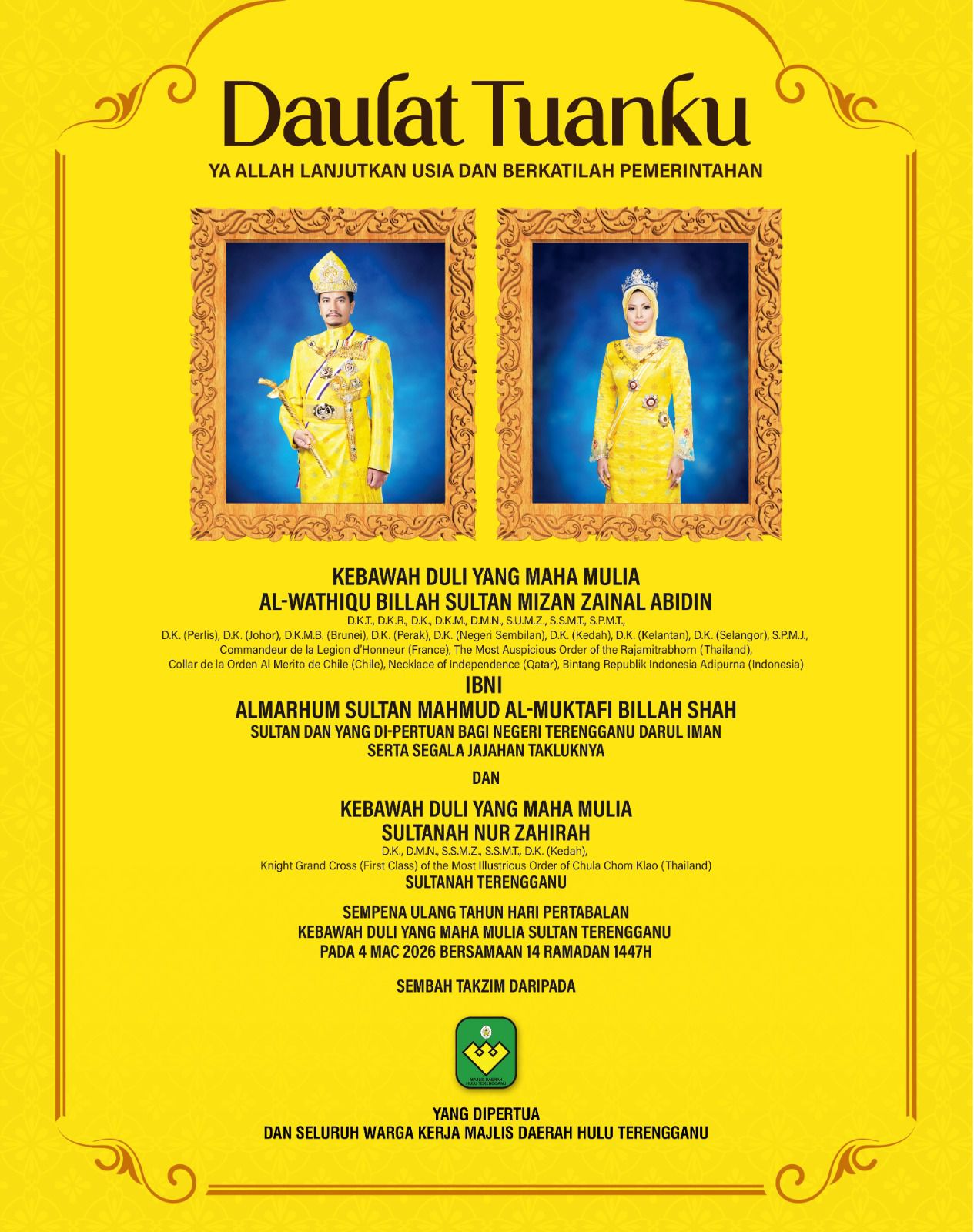 DAULAT TUANKU. ULANG TAHUN HARI PERTABALAN KEBAWAH DULI YANG MAHA MULIA SULTAN TERENGGANU